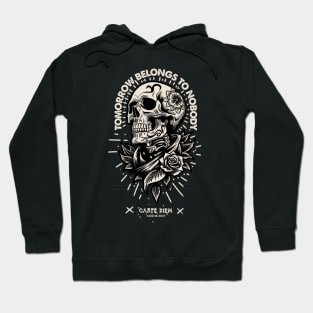 Tomorrow Belongs to Nobody Hoodie